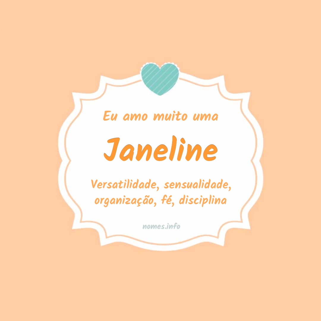 Eu amo muito Janeline