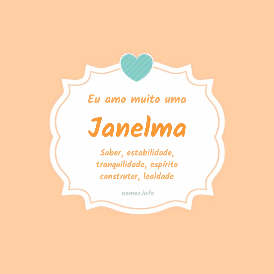 Eu amo muito Janelma
