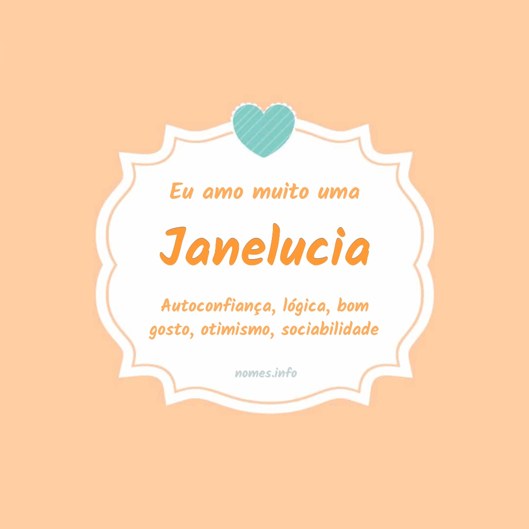 Eu amo muito Janelucia