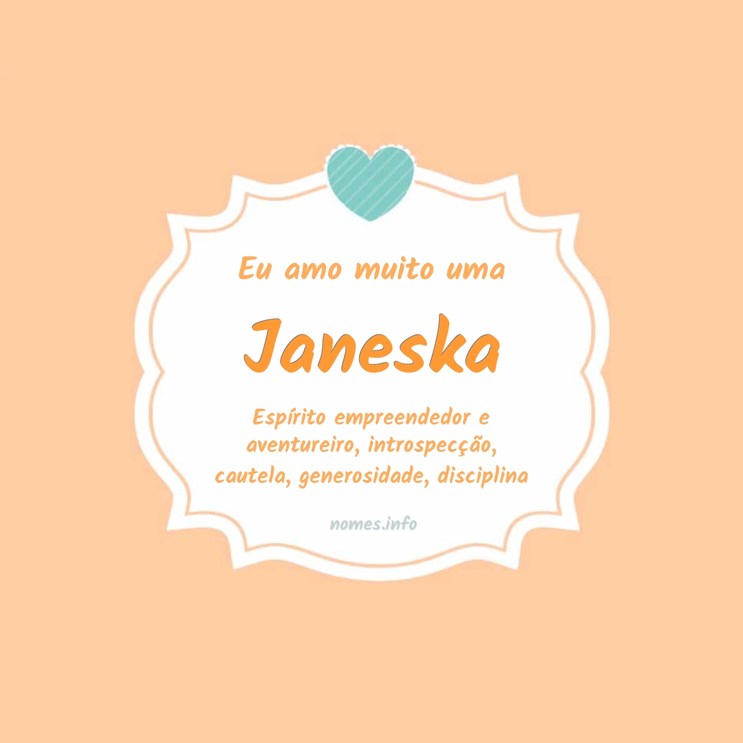 Eu amo muito Janeska