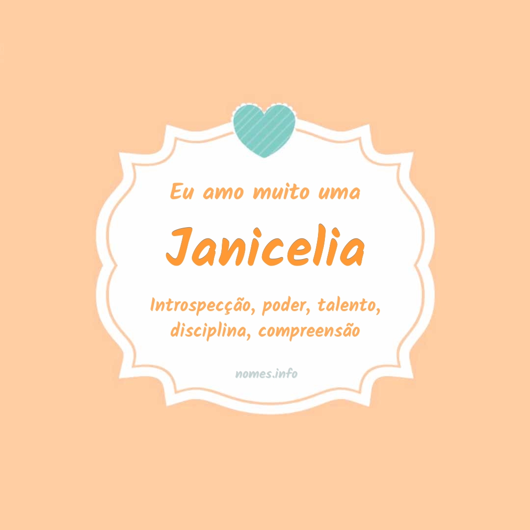 Eu amo muito Janicelia