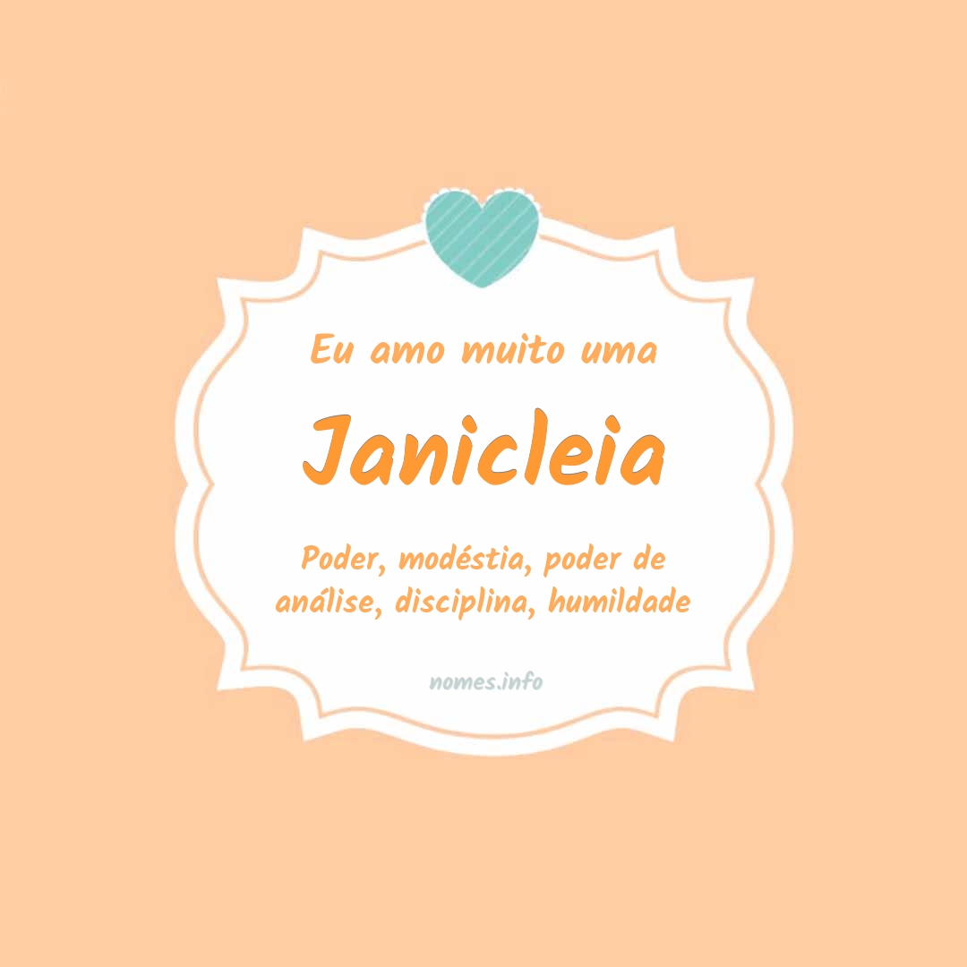 Eu amo muito Janicleia
