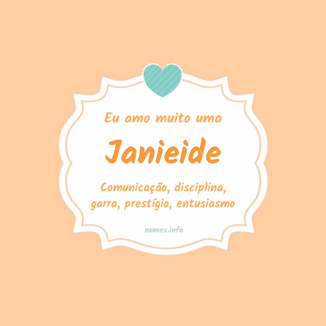 Eu amo muito Janieide
