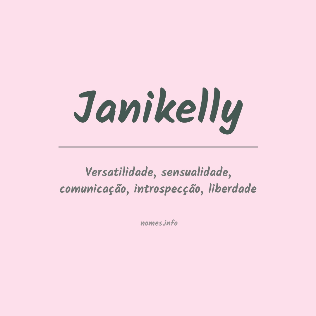 Significado do nome Janikelly