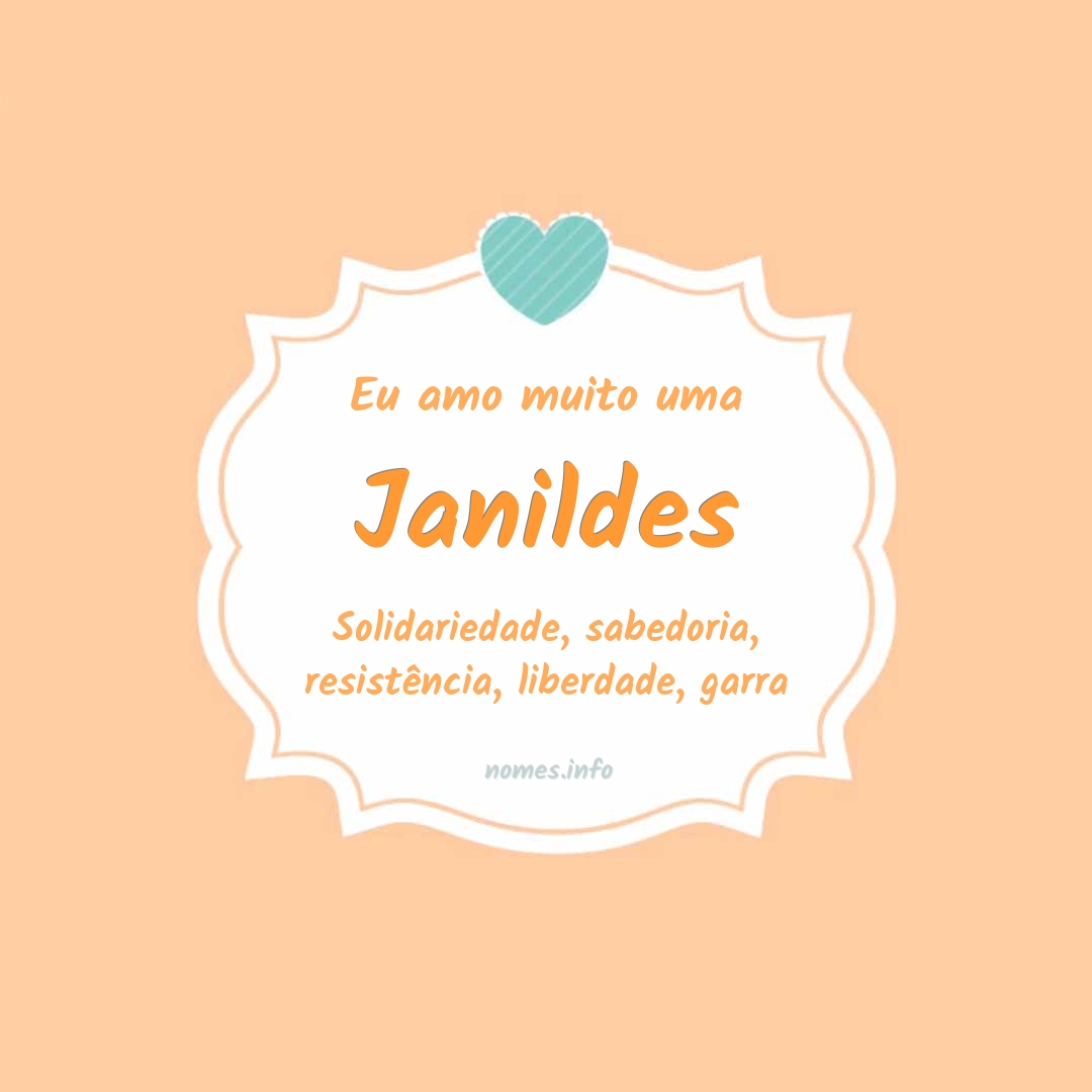 Eu amo muito Janildes