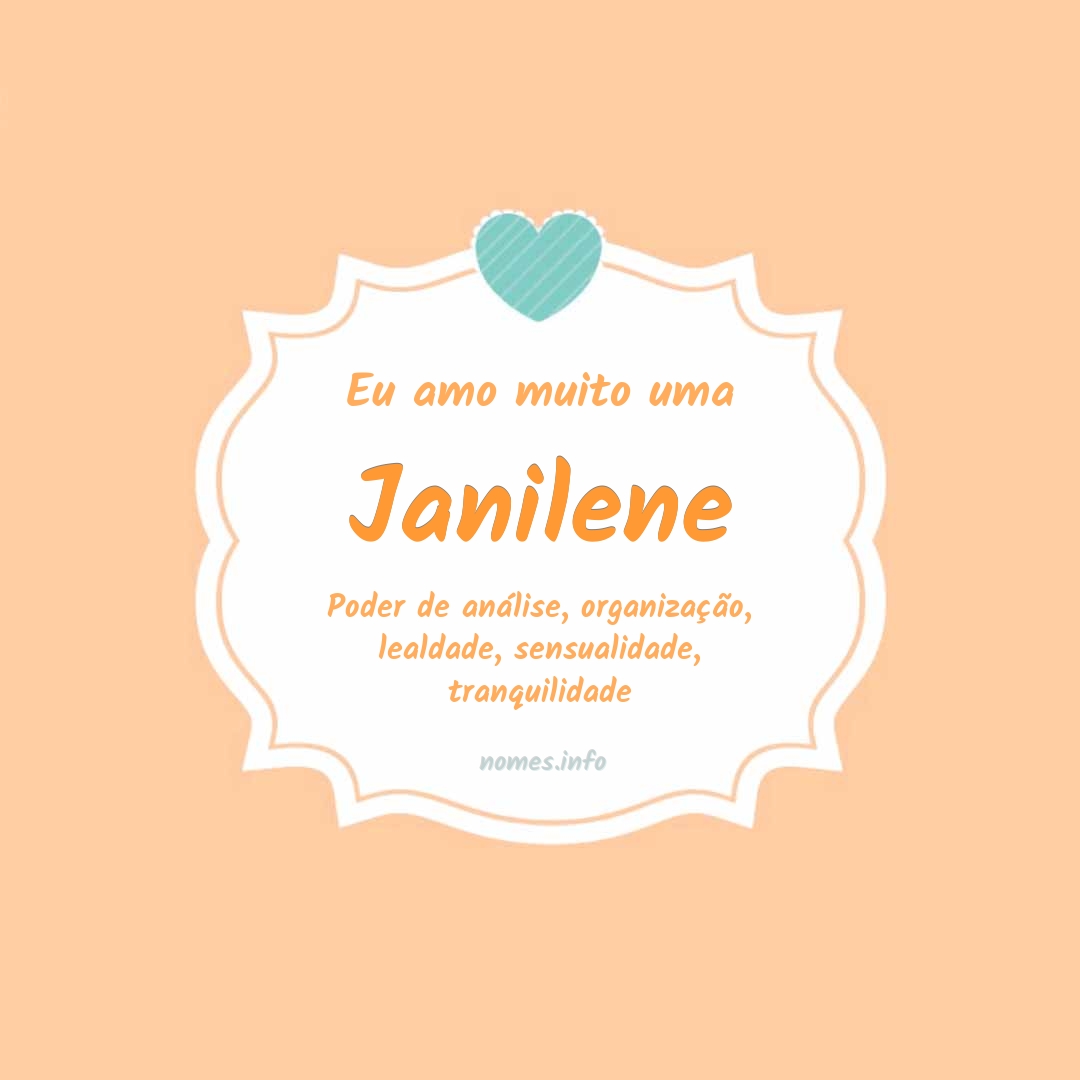 Eu amo muito Janilene