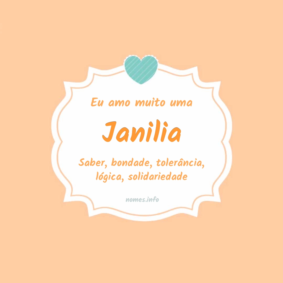 Eu amo muito Janilia