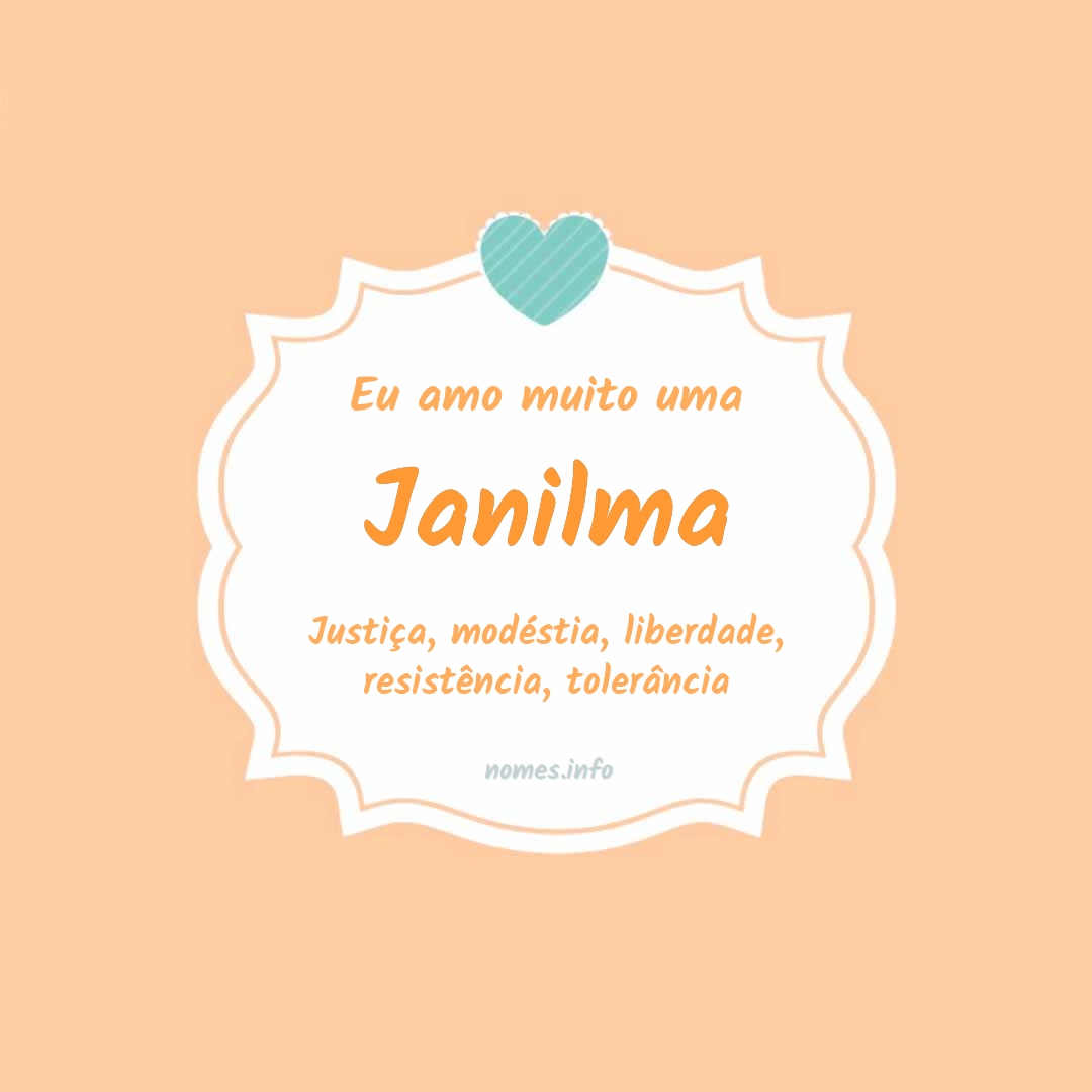 Eu amo muito Janilma