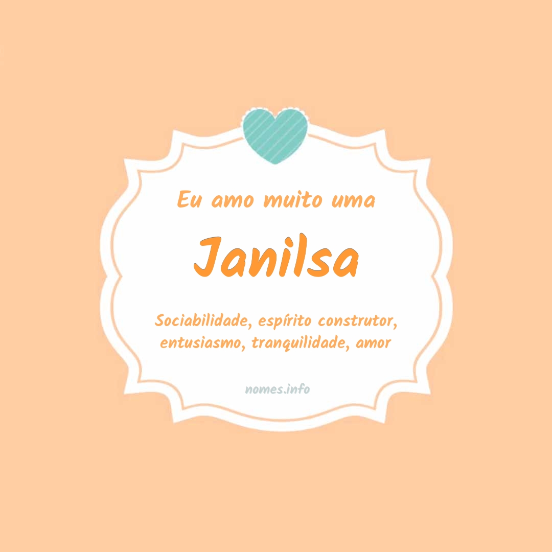 Eu amo muito Janilsa