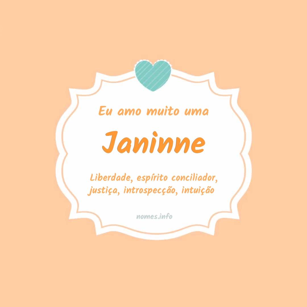 Eu amo muito Janinne