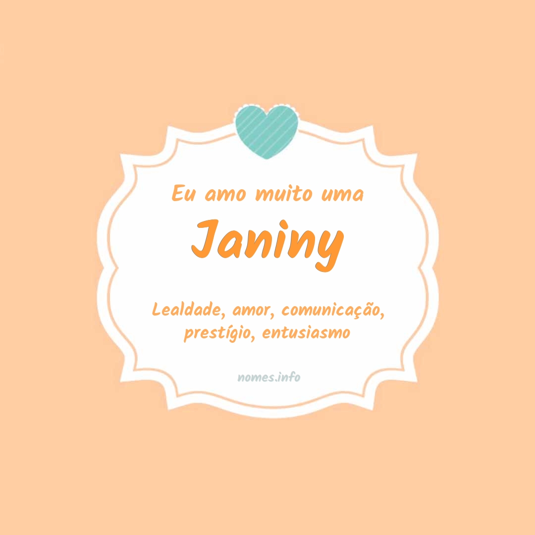 Eu amo muito Janiny