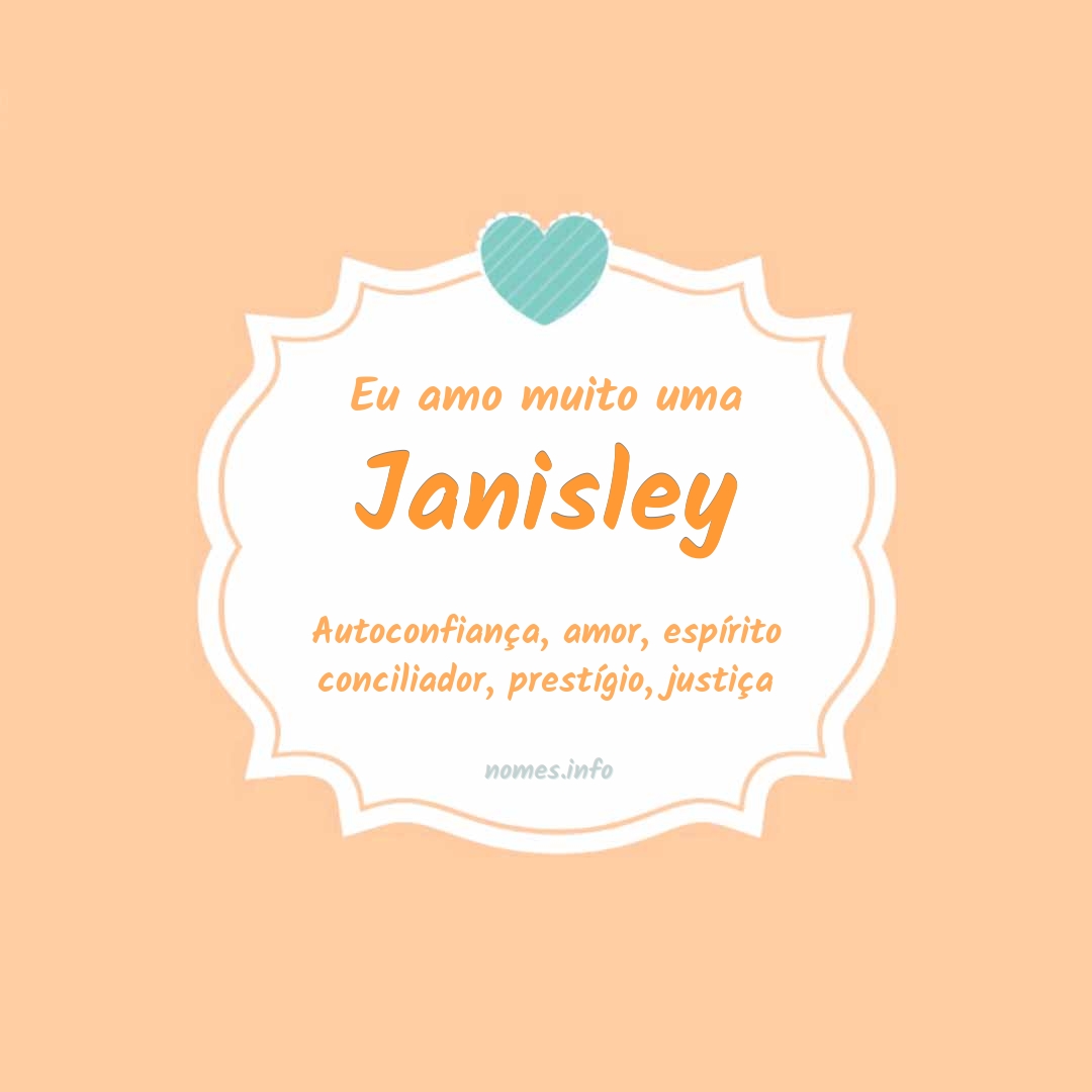 Eu amo muito Janisley