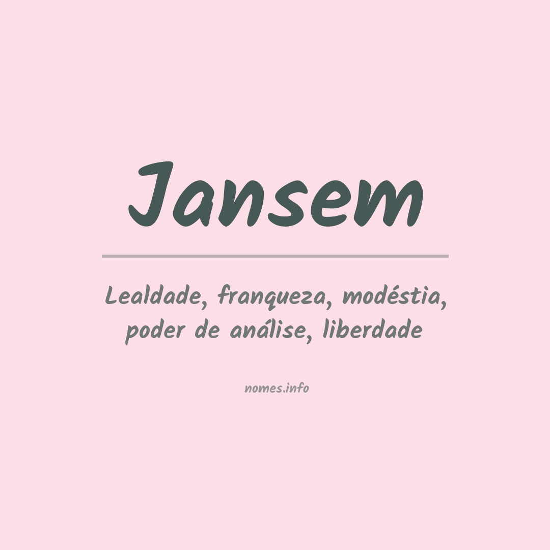 Significado do nome Jansem