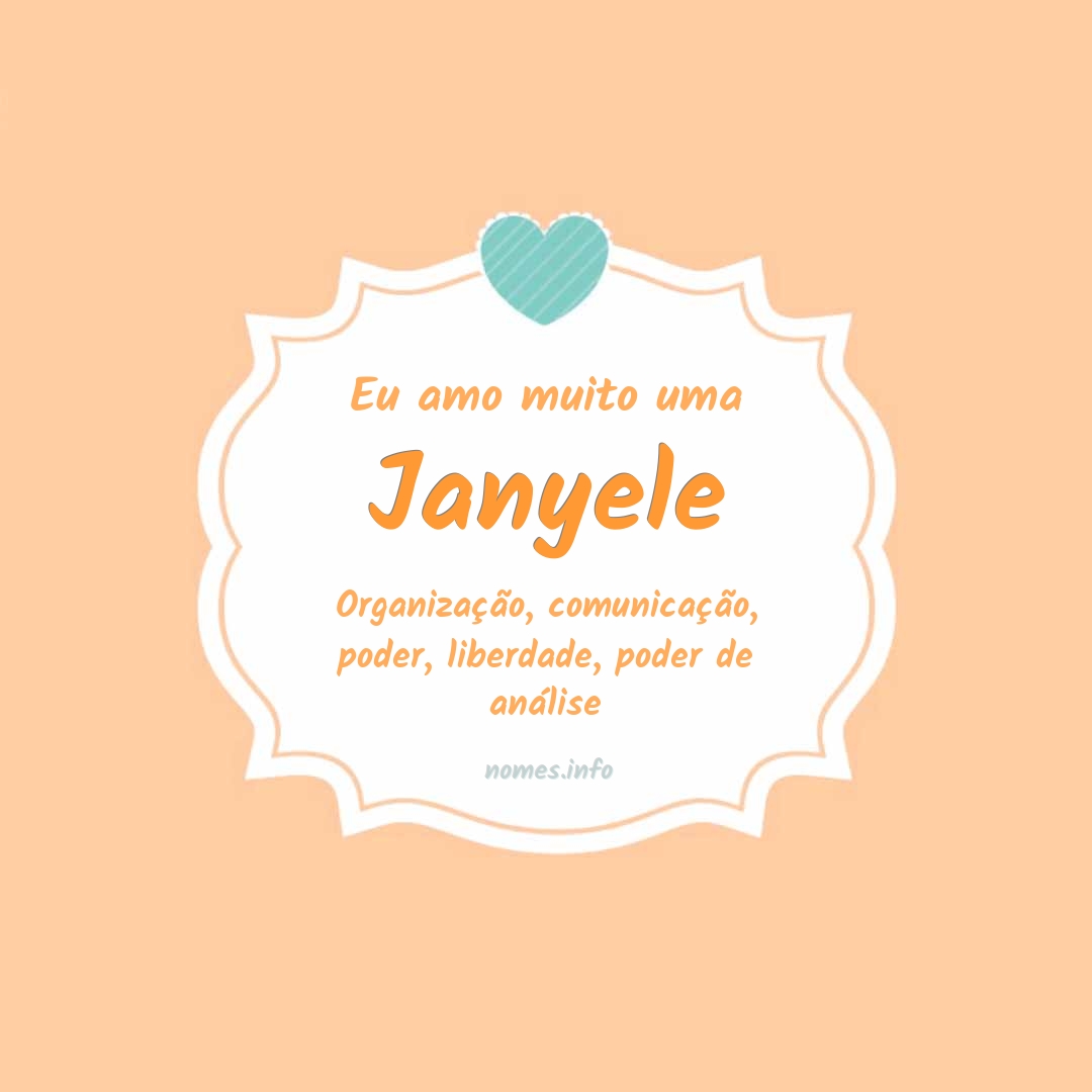 Eu amo muito Janyele
