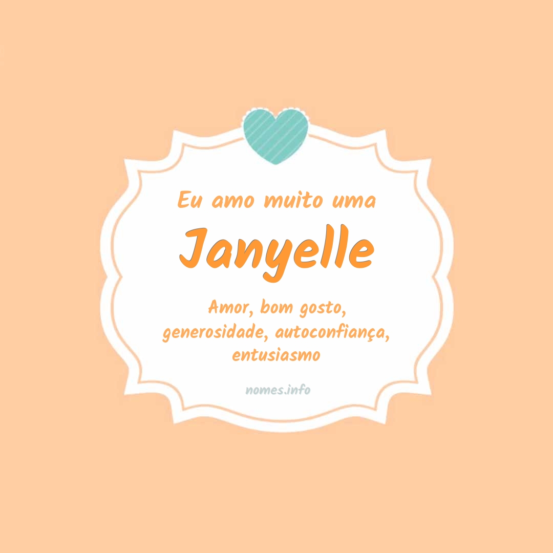 Eu amo muito Janyelle
