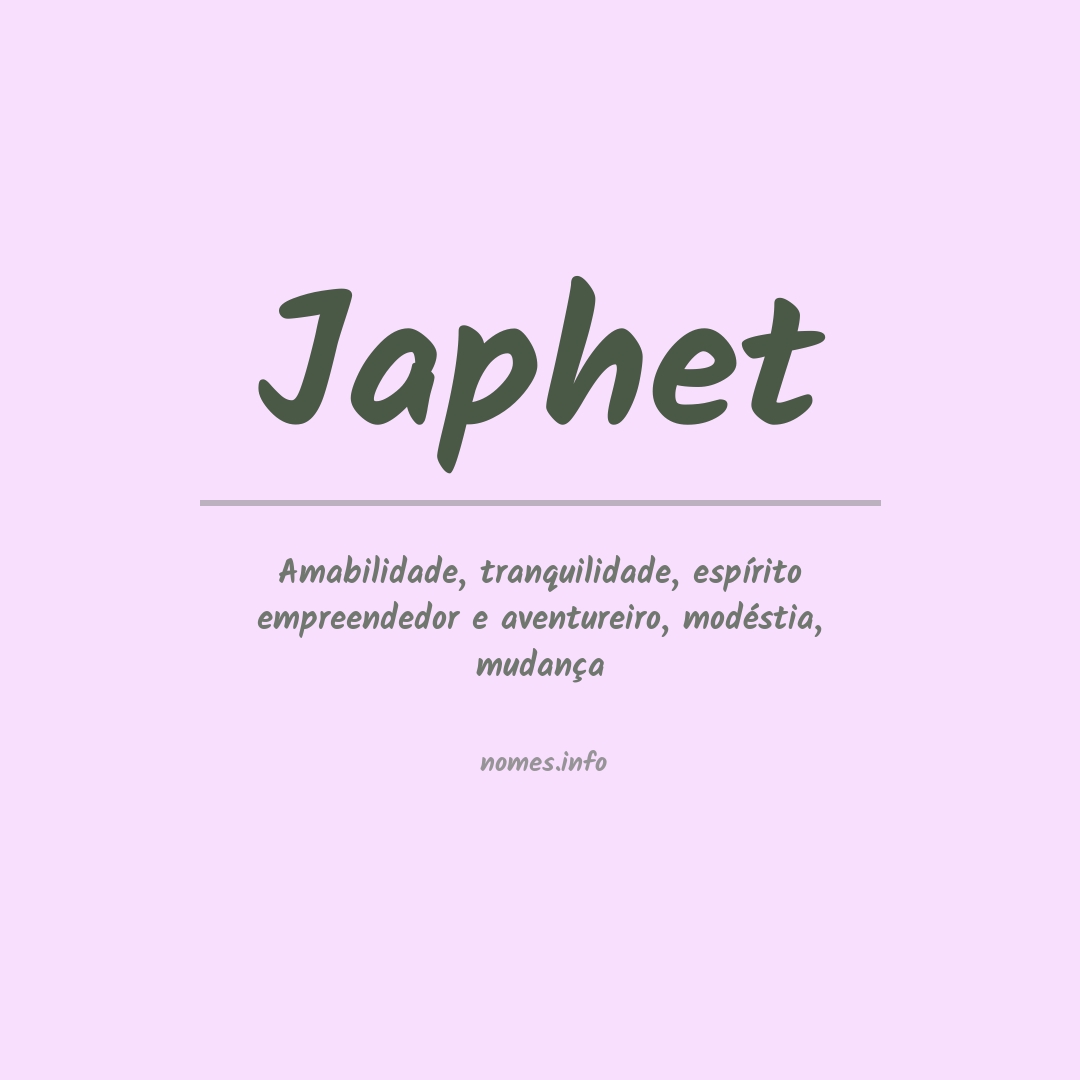 Significado do nome Japhet