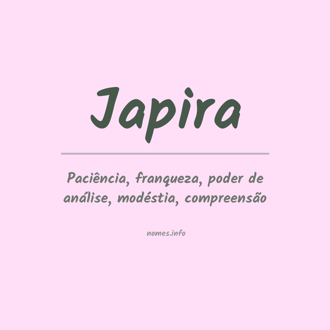 Significado do nome Japira