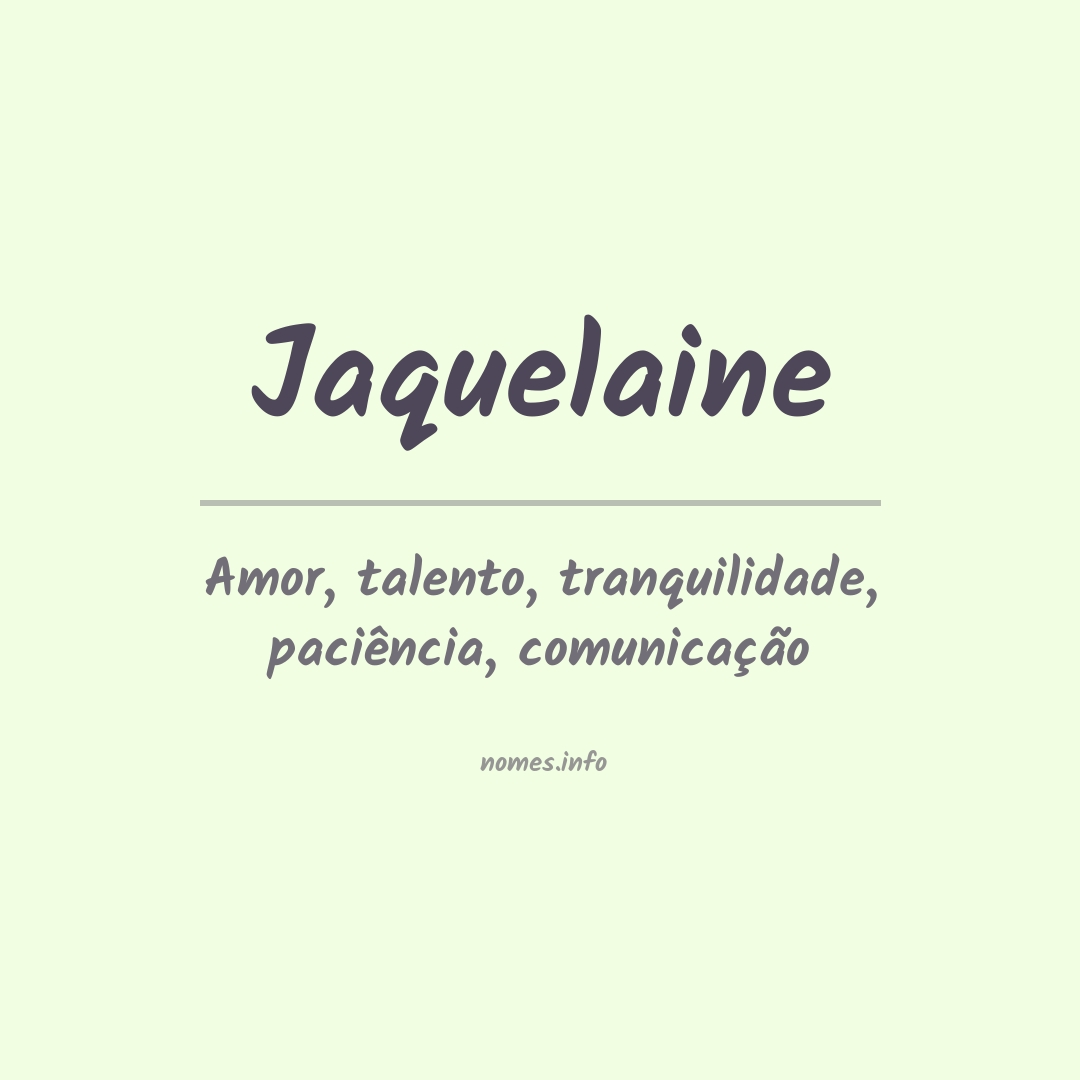 Significado do nome Jaquelaine