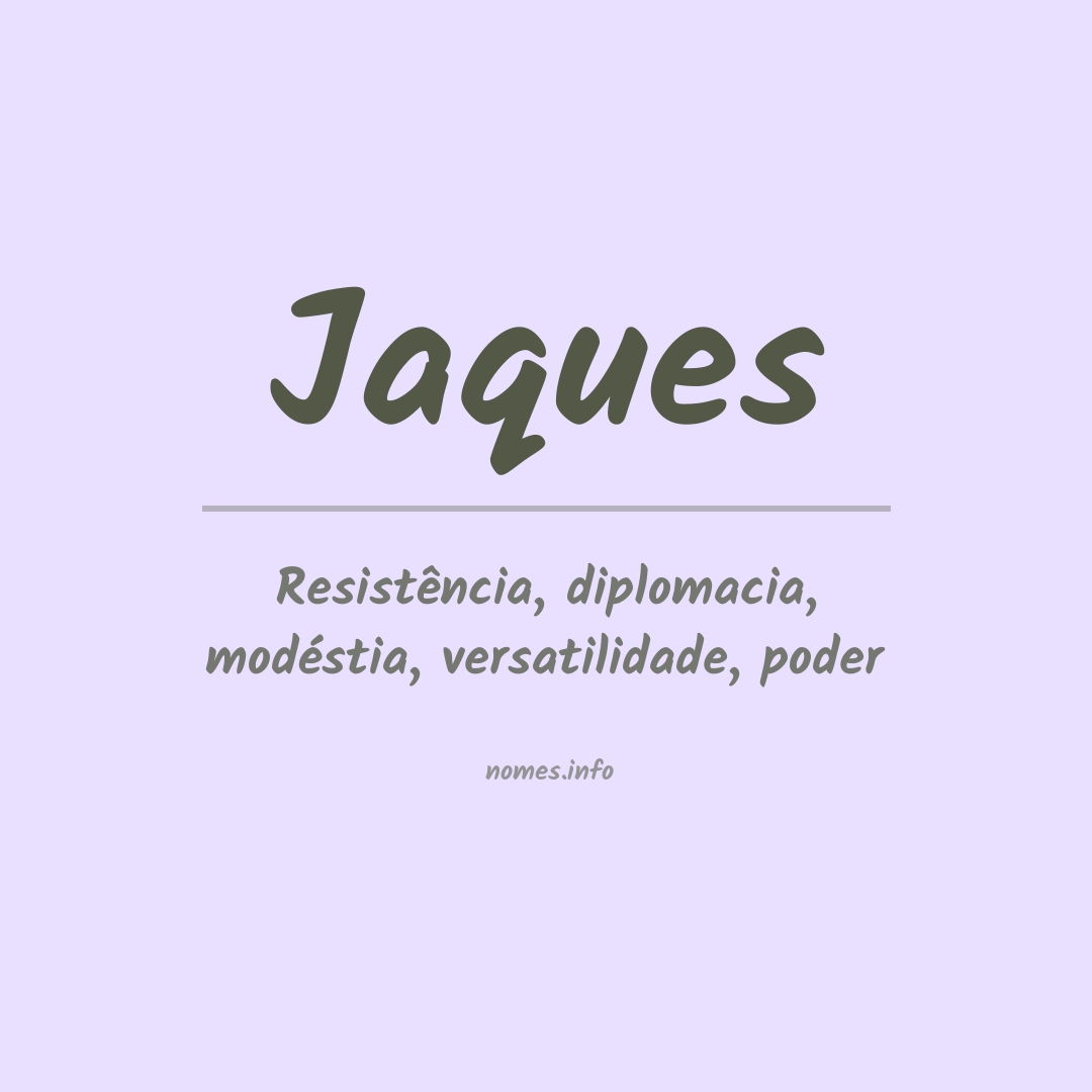 Significado do nome Jaques