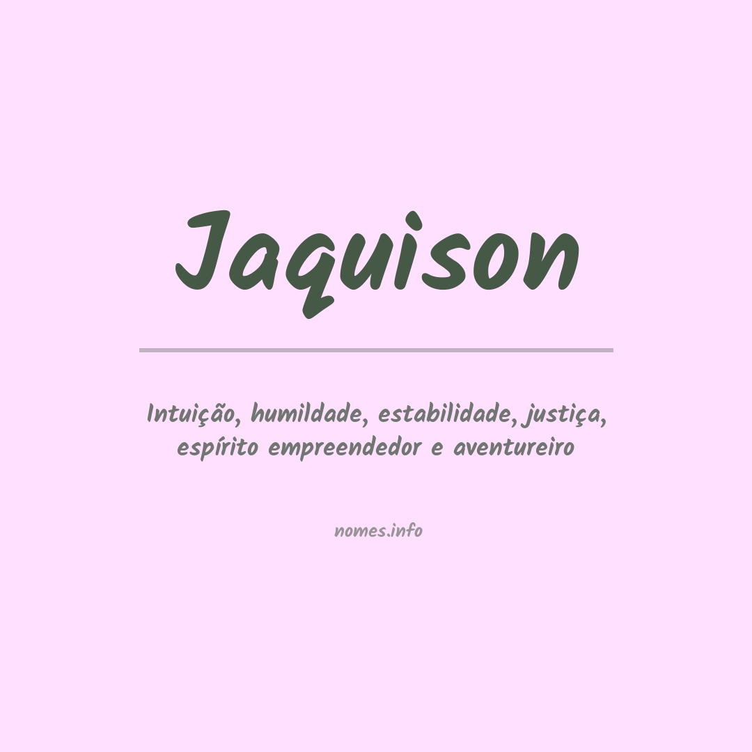 Significado do nome Jaquison