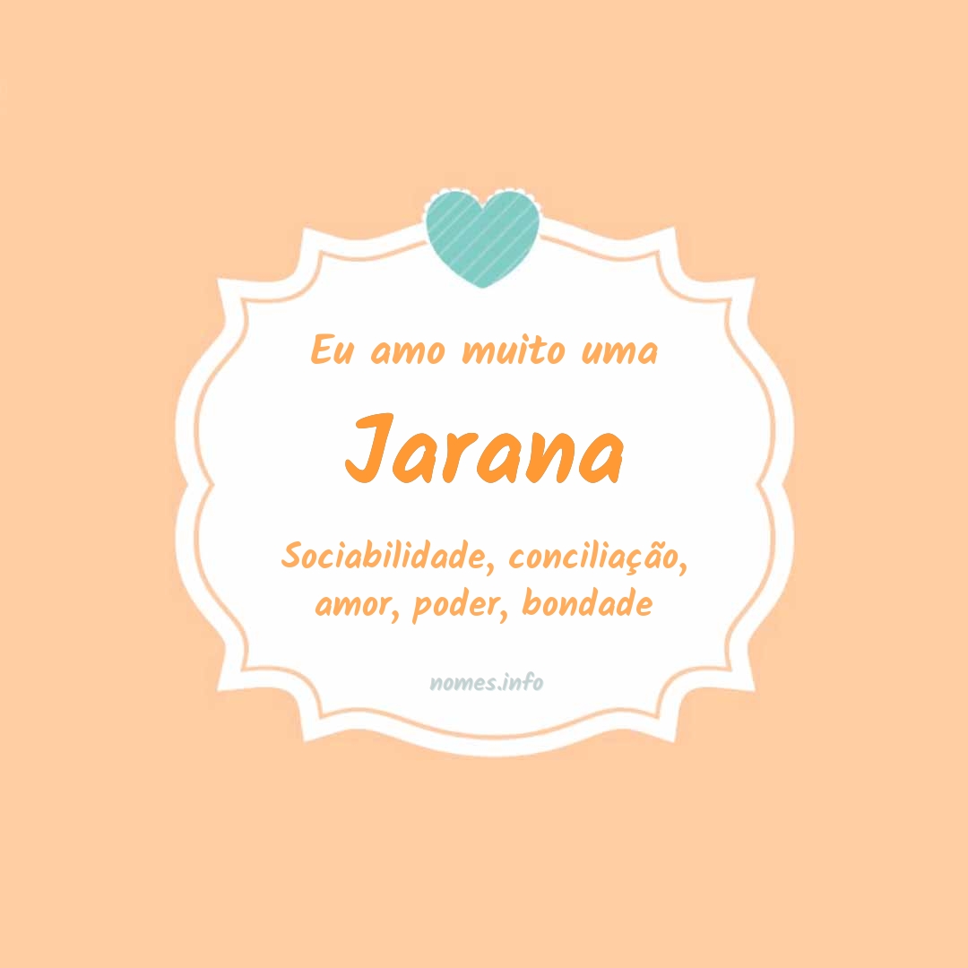 Eu amo muito Jarana