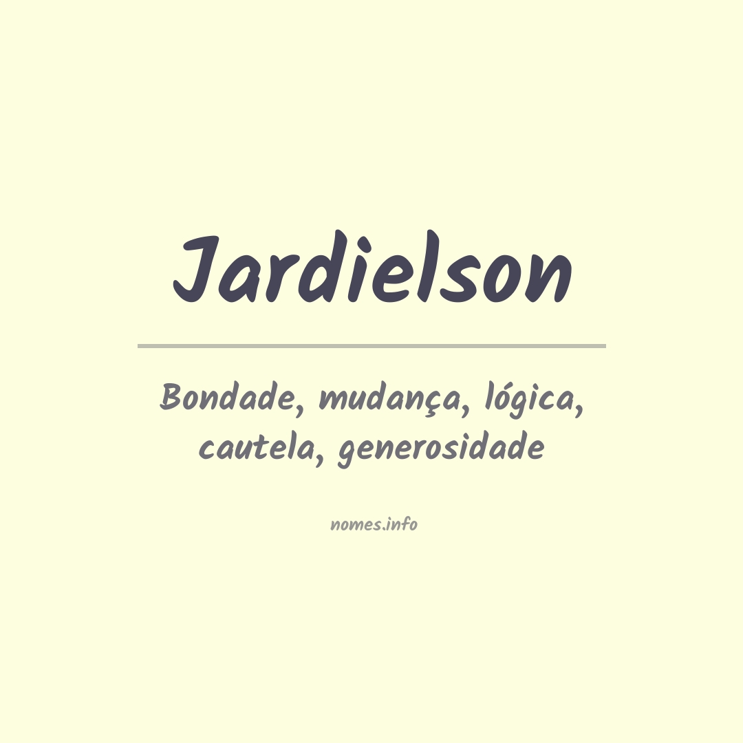 Significado do nome Jardielson