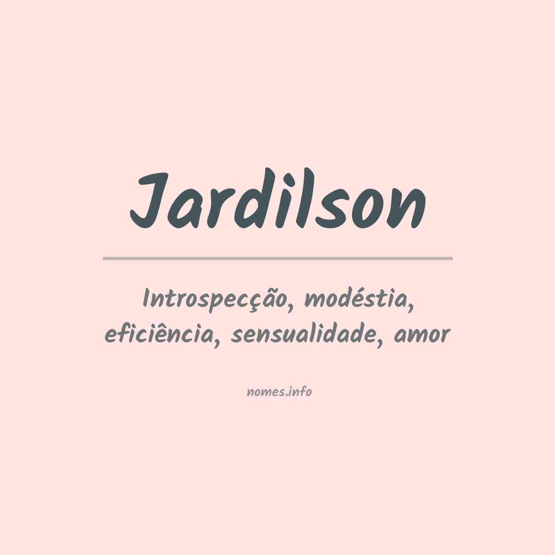 Significado do nome Jardilson