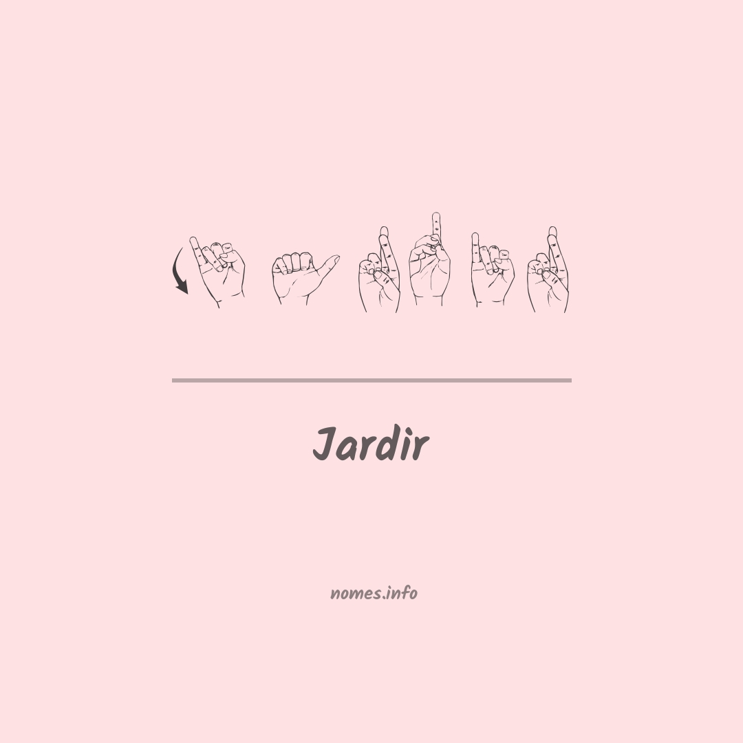 Jardir em Libras