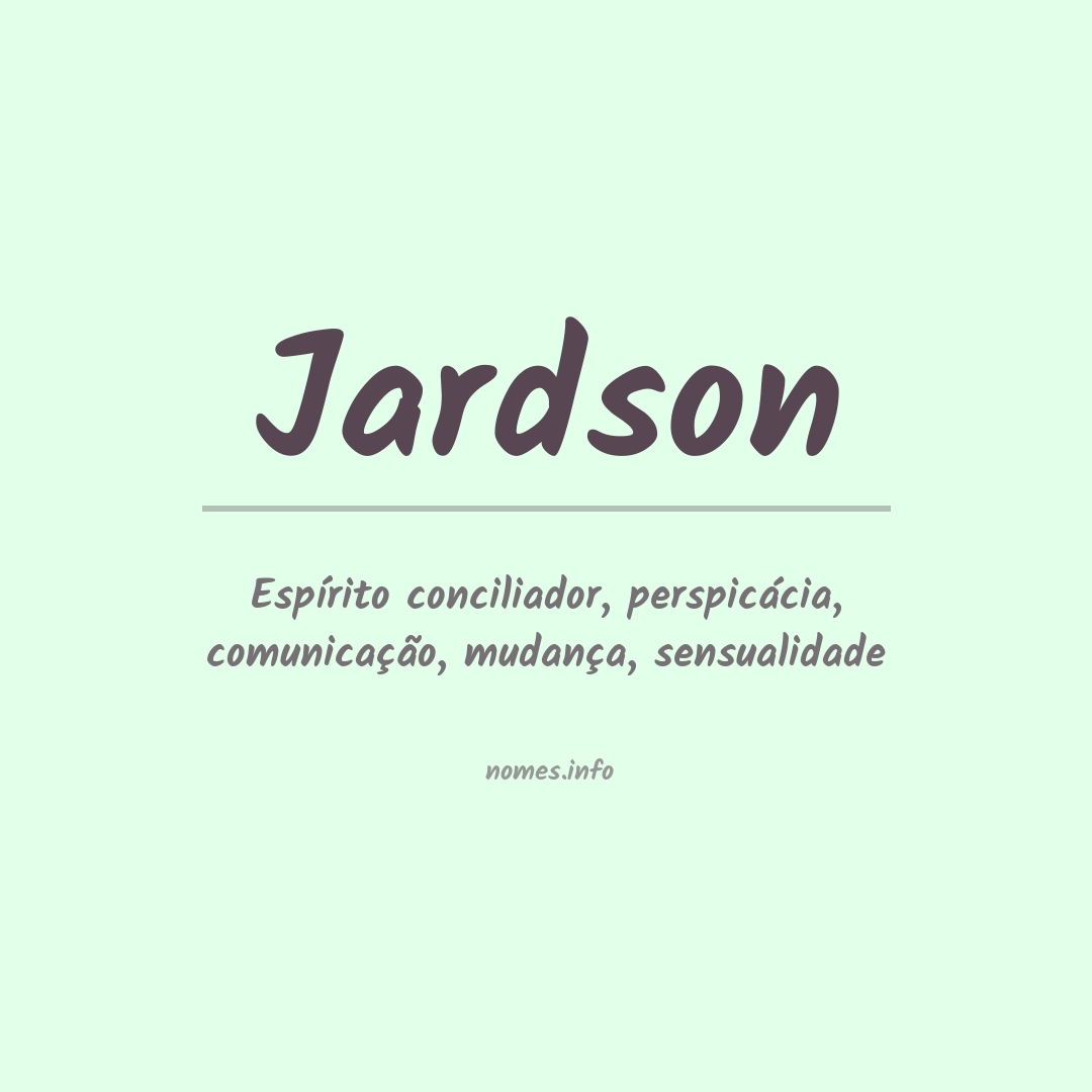 Significado do nome Jardson