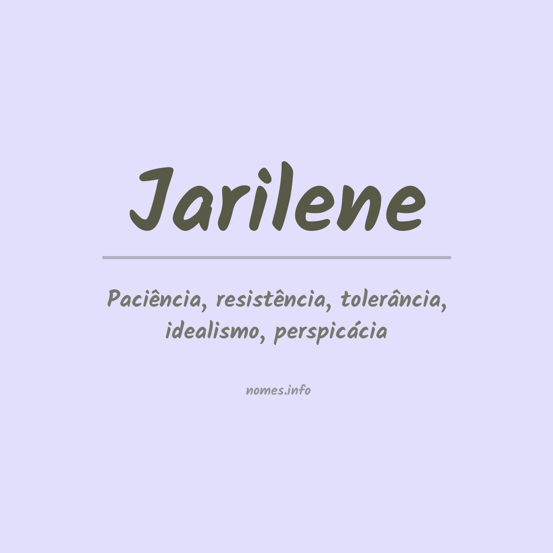 Significado do nome Jarilene