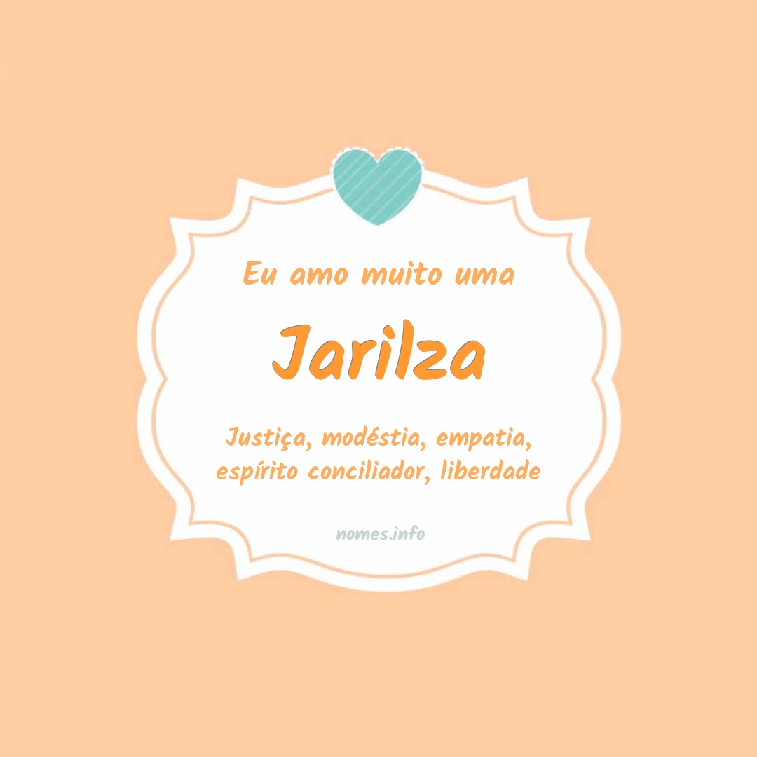 Eu amo muito Jarilza