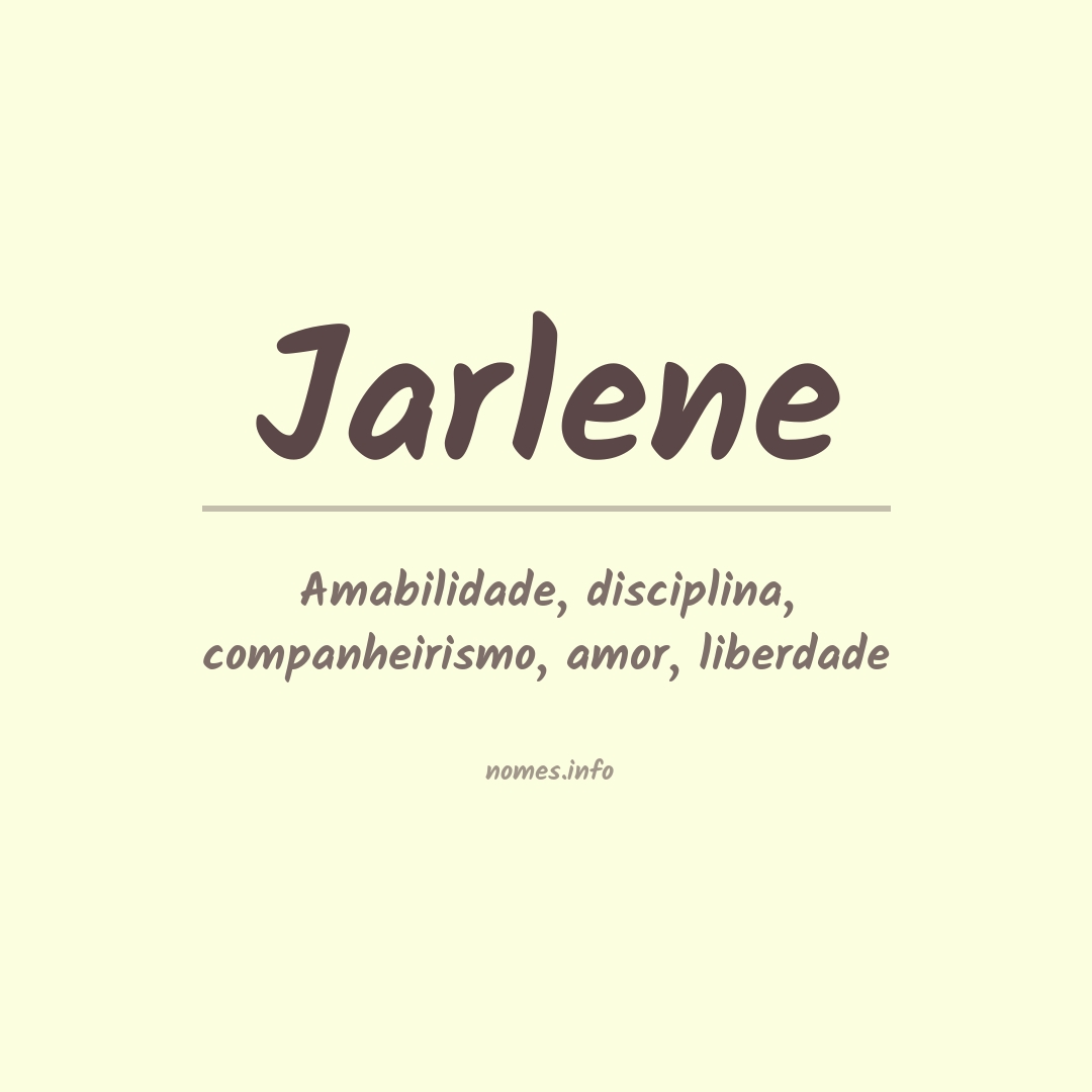 Significado do nome Jarlene