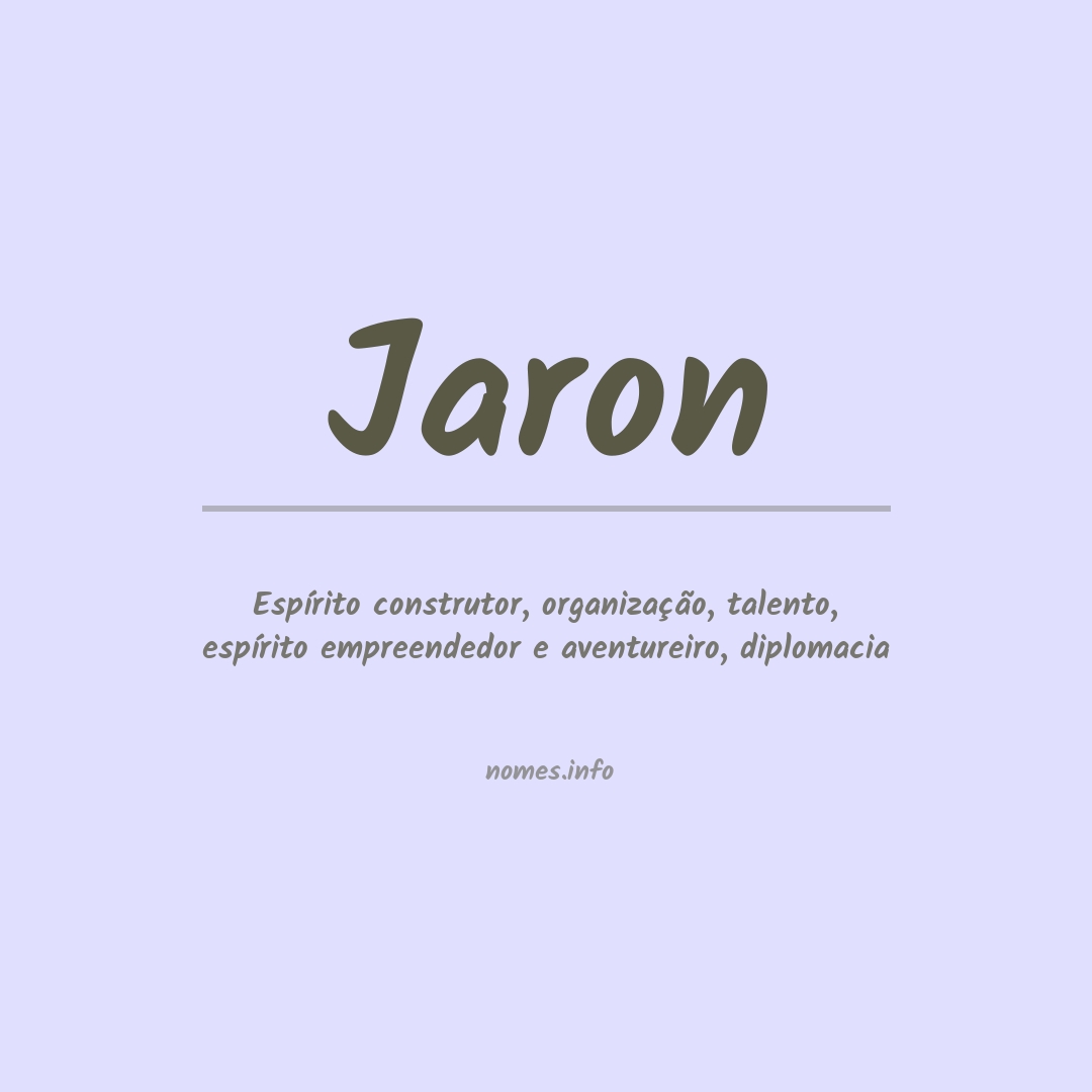 Significado do nome Jaron