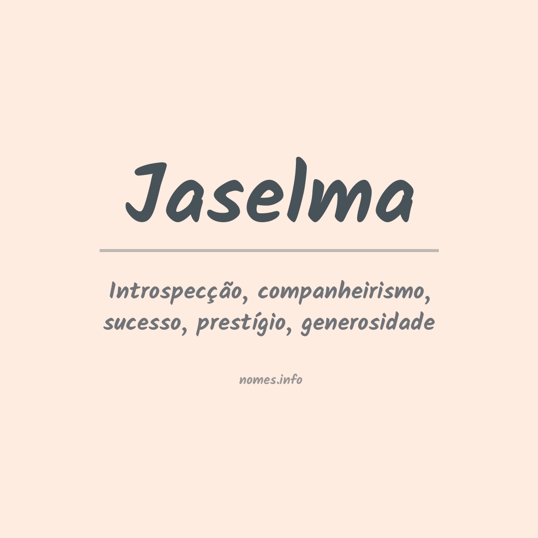 Significado do nome Jaselma