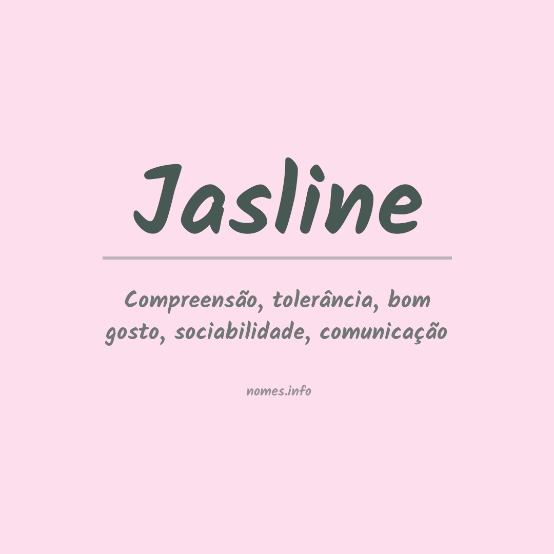 Significado do nome Jasline