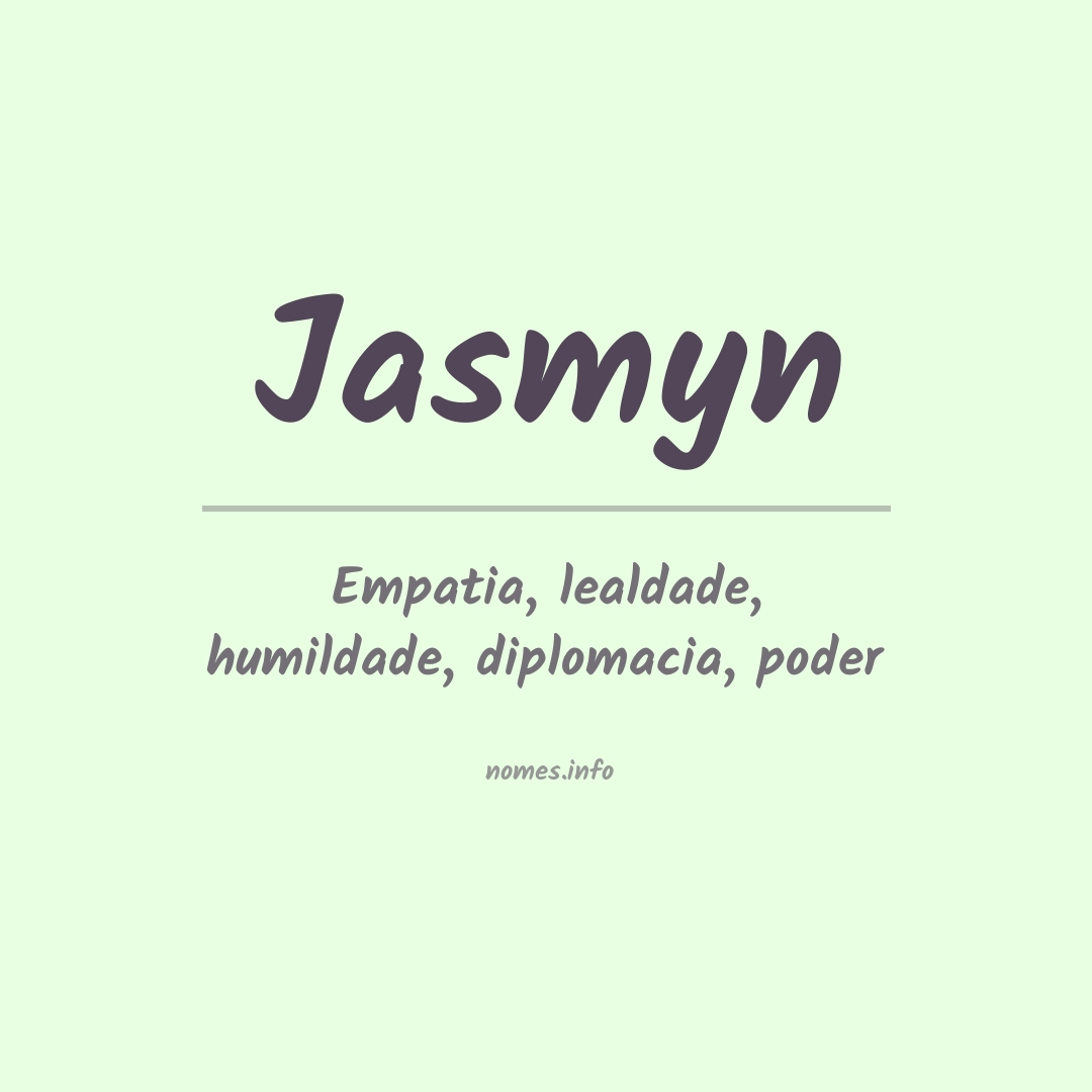 Significado do nome Jasmyn