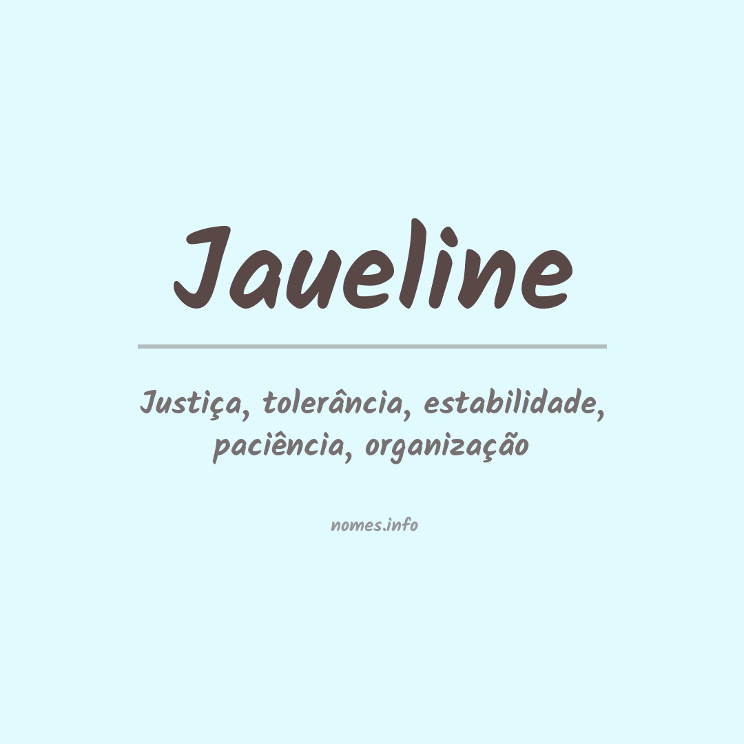 Significado do nome Jaueline