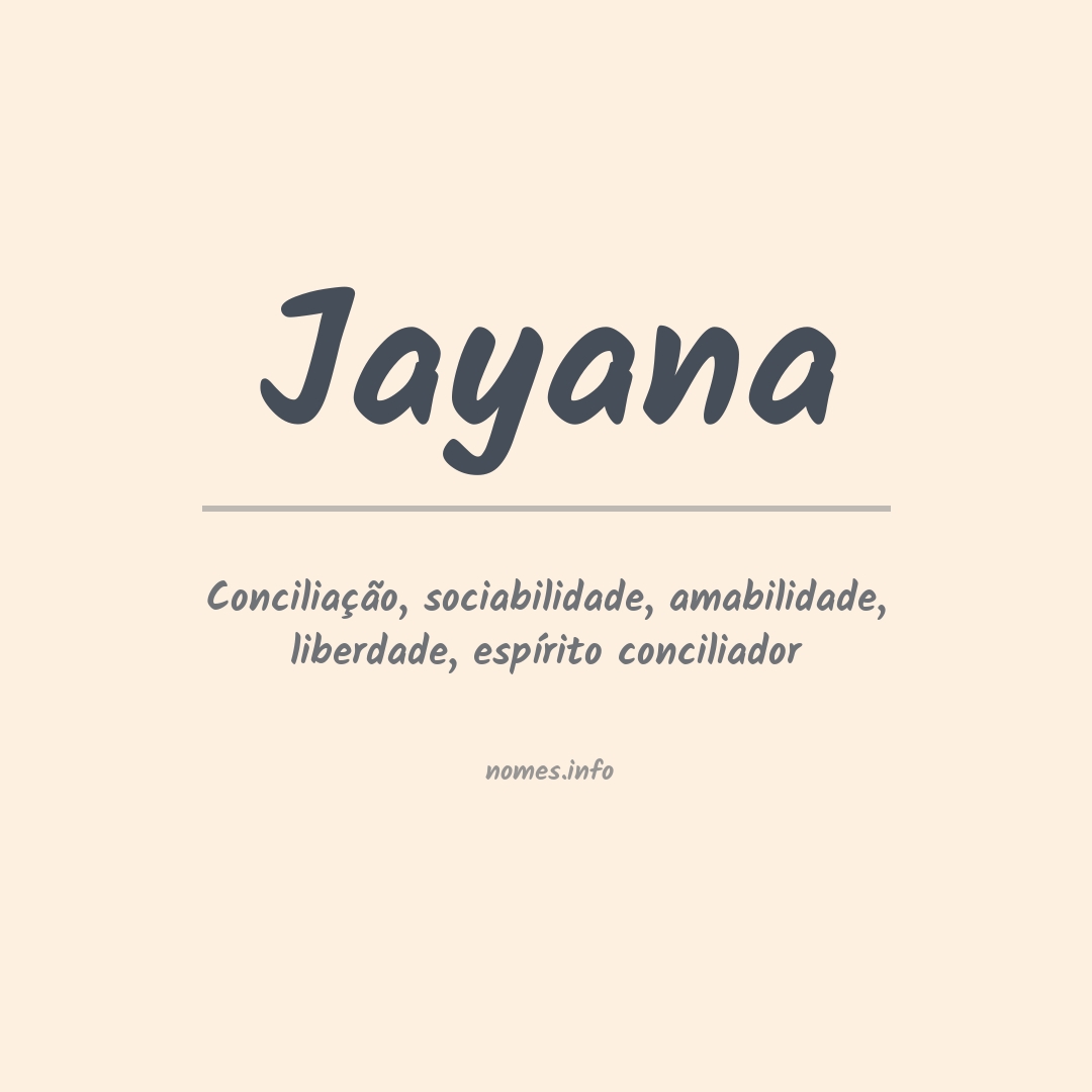 Significado do nome Jayana