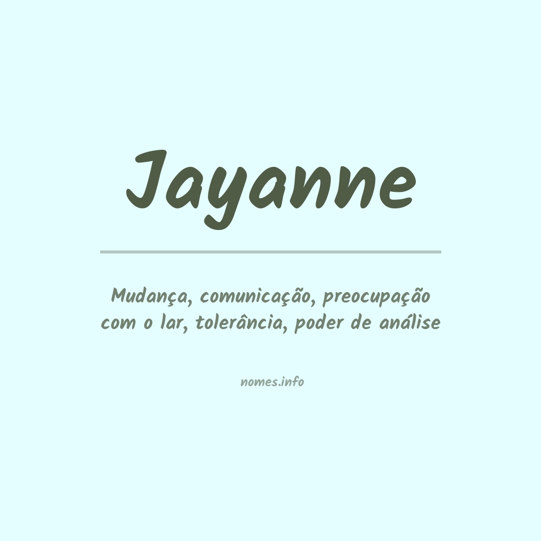 Significado do nome Jayanne