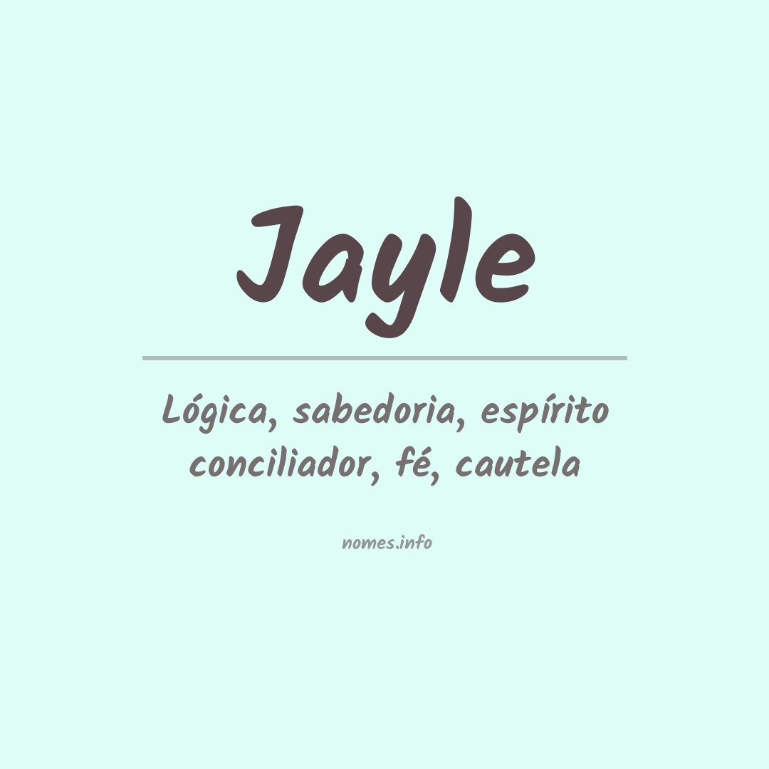 Significado do nome Jayle