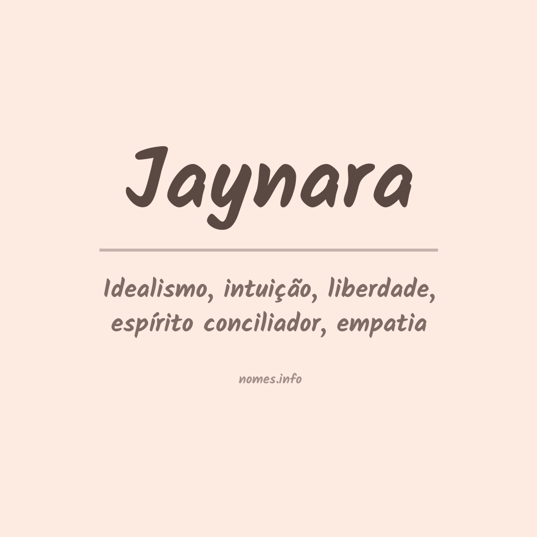 Significado do nome Jaynara