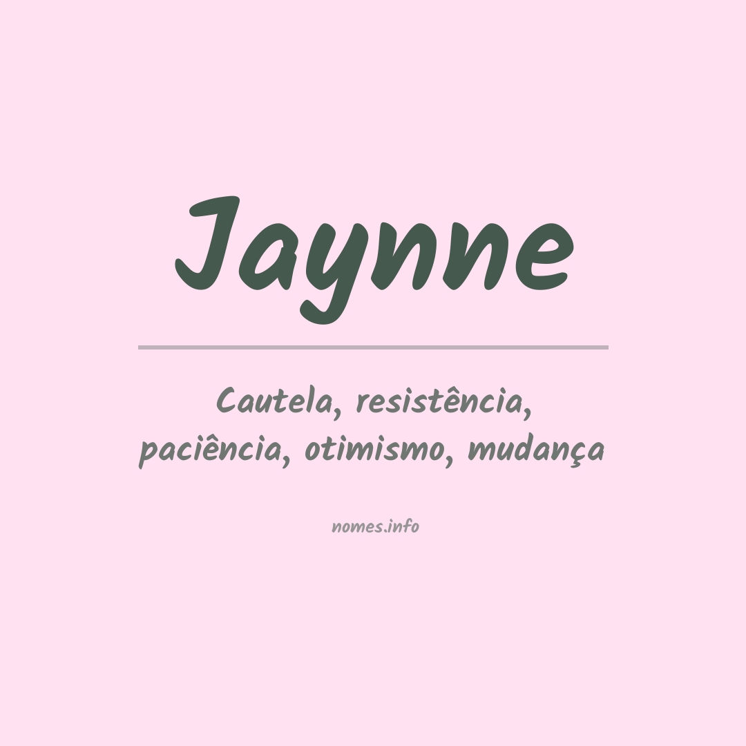 Significado do nome Jaynne