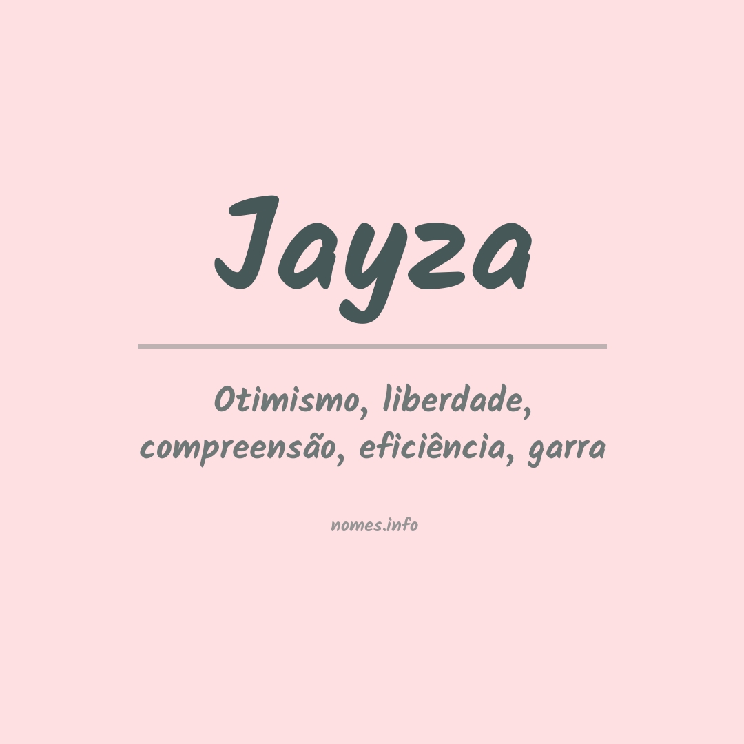 Significado do nome Jayza