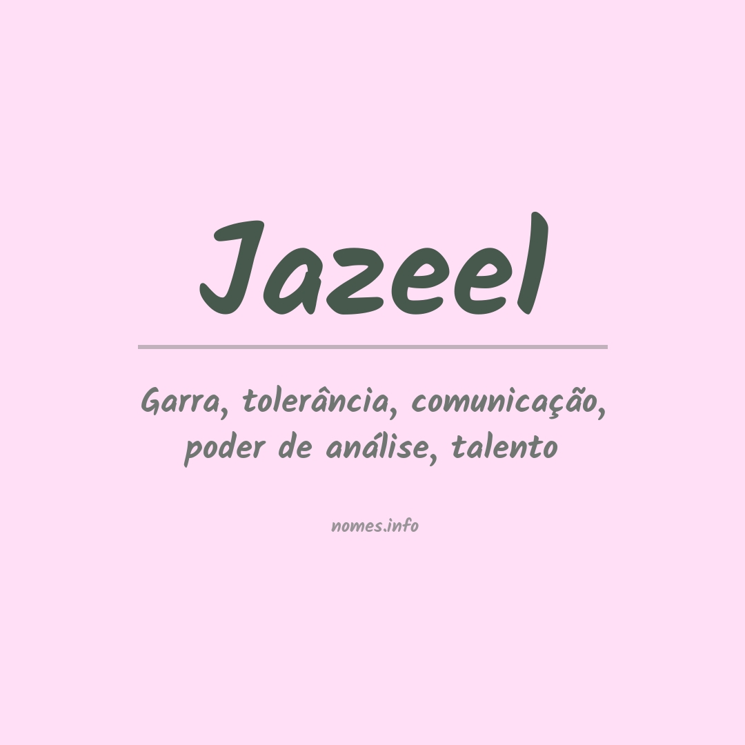 Significado do nome Jazeel