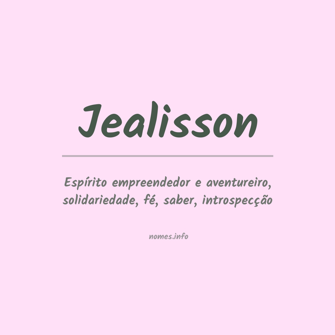 Significado do nome Jealisson