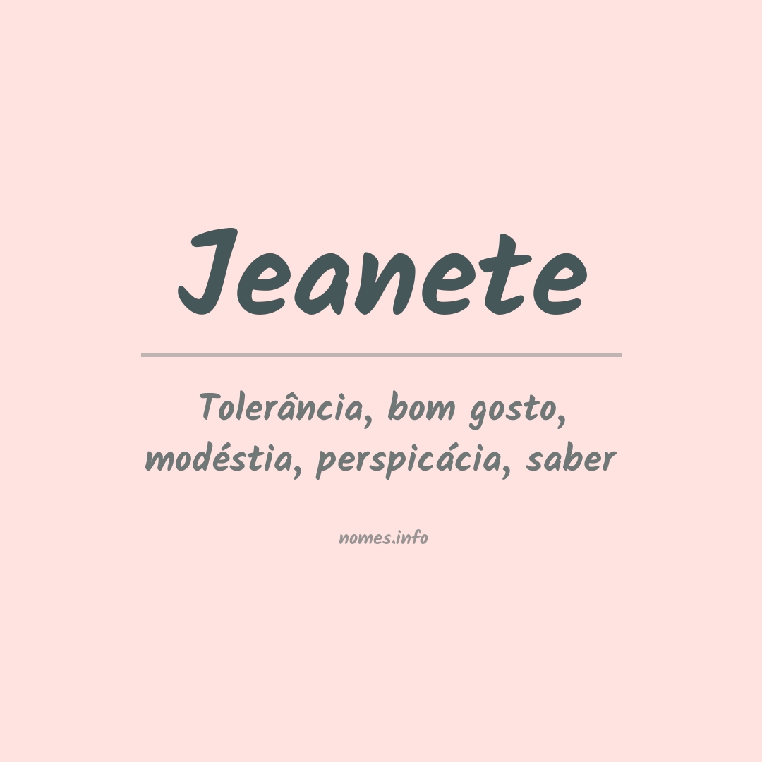 Significado do nome Jeanete