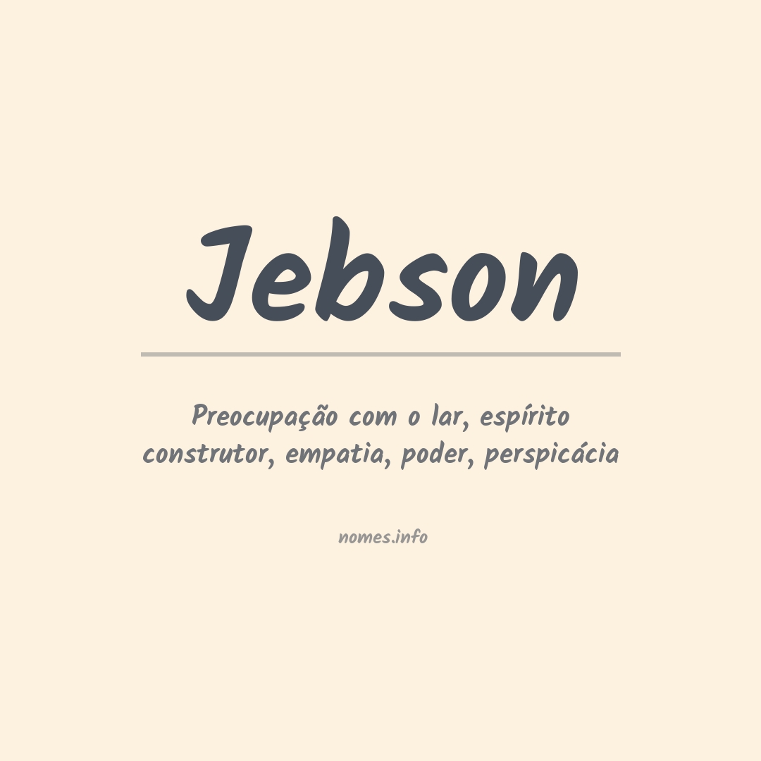 Significado do nome Jebson