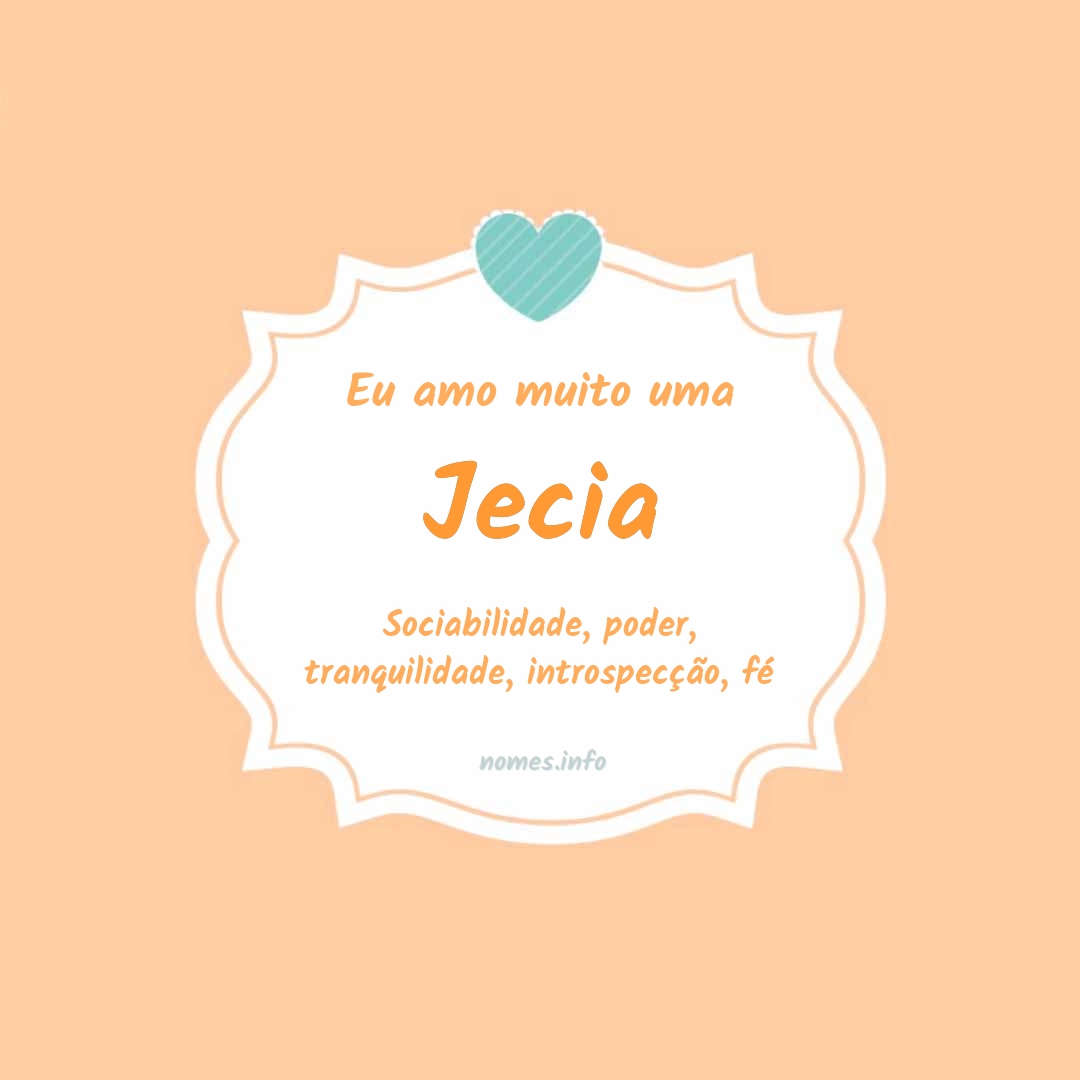 Eu amo muito Jecia