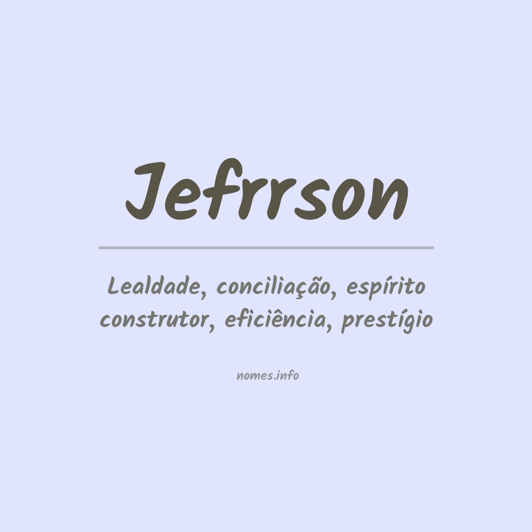 Significado do nome Jefrrson