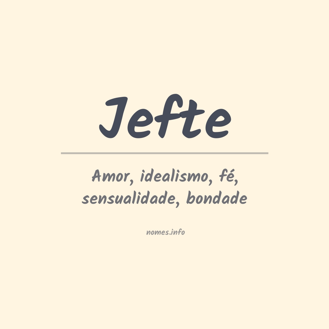Significado do nome Jefte